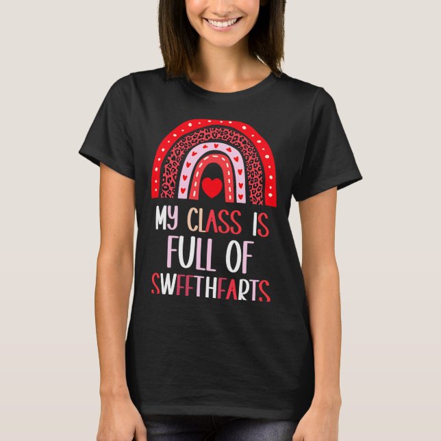 Camiseta My Cl Is Full Of Sweethearts Teacher Valentines  (Frente)