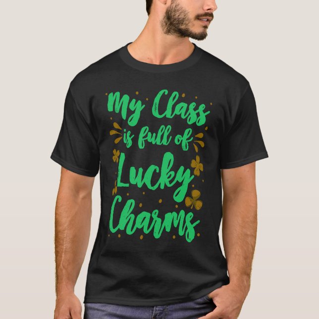 Camiseta My Class is full of Lucky Charms class teacher (Frente)
