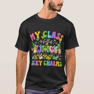 Camiseta My Class Is Full Of Lucky Charms St Patricks Day T