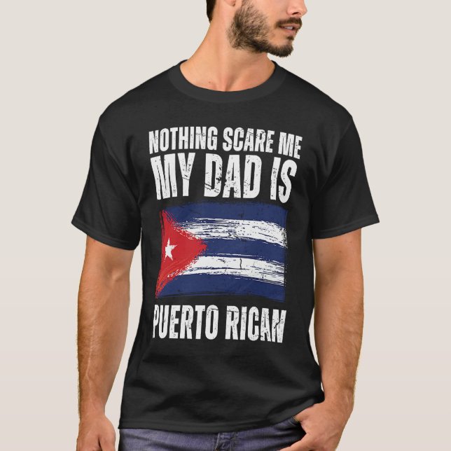 Camiseta My Dad is Puerto Rican Puerto Rico Pride Flag Heri (Frente)