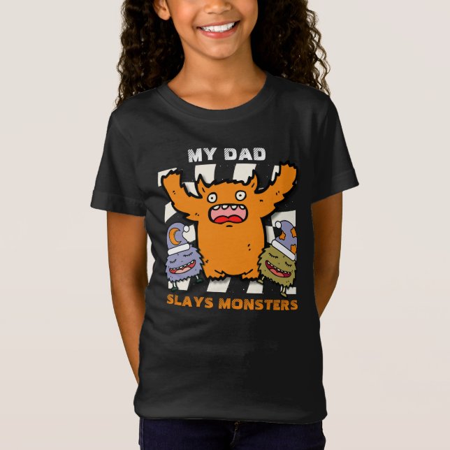 Camiseta My Dad Slays Monsters  (Frente)