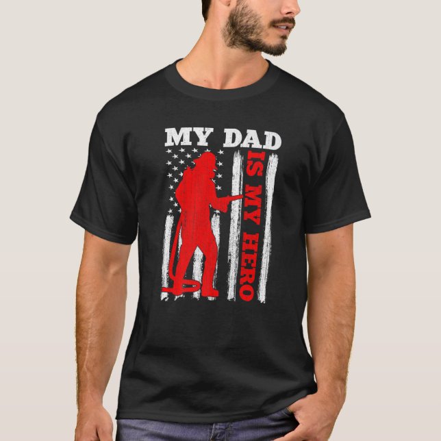 Camiseta My Daddy Is My Hero USA Flag Firefighter Fireman D (Frente)