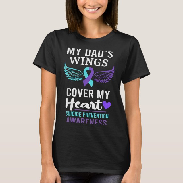 Camiseta My Dad's Wings Cover Heart Suicide Awareness Ribbo (Frente)