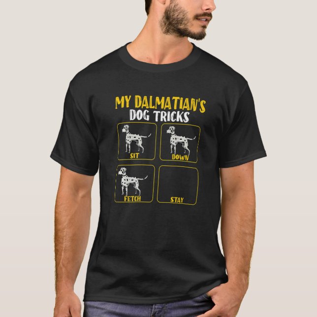 Camiseta My dalmatian's dog tricks  dalmatian mom dad owner (Frente)