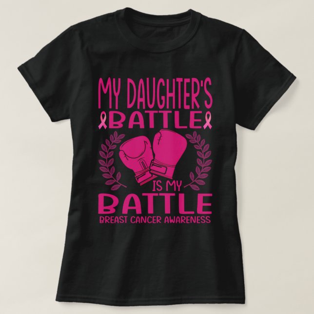 Camiseta My DAUGHTER battle is my battle breast cancer awar (Frente do Design)