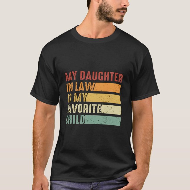 Camiseta My Daughter In Law Is My Favorite Child Family Hum (Frente)