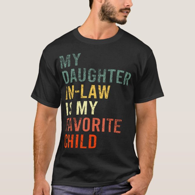 Camiseta My Daughter In Law Is My Favorite Child Family Mat (Frente)