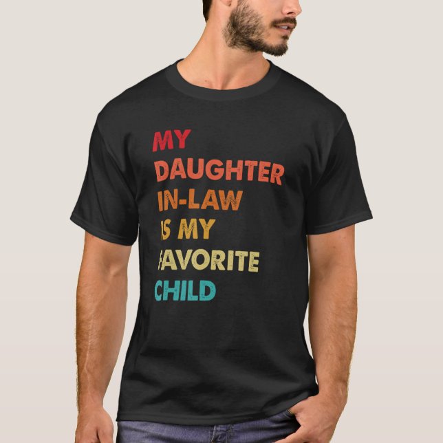 Camiseta My Daughter In Law Is My Favorite Child Father in  (Frente)