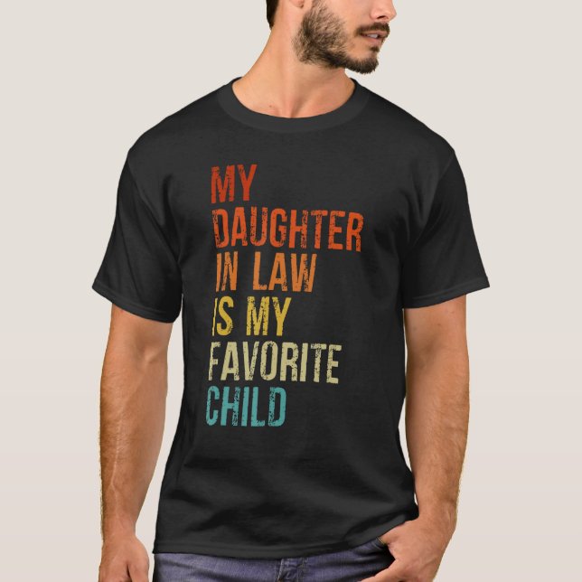 Camiseta My Daughter In Law Is My Favorite Child Father in  (Frente)