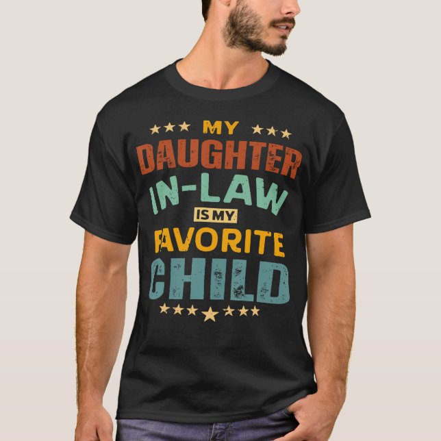 Camiseta My Daughter In Law Is My Favorite Child Father'S D (Frente)