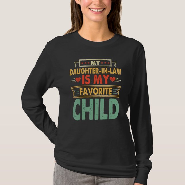 Camiseta My Daughter In Law Is My Favorite Child Funny Humo (Frente)