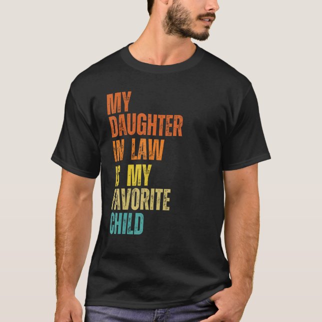 Camiseta My Daughter In Law Is My Favorite Child Mother-in- (Frente)