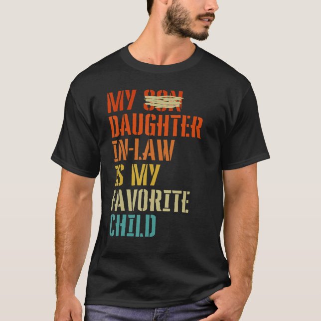 Camiseta My Daughter In Law Is My Favorite Child Mother in  (Frente)
