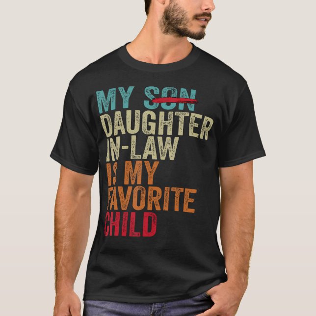Camiseta My Daughter In Law Is My Favorite Child Retro - Re (Frente)
