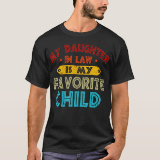 Camiseta My Daughter In Law Is My Favorite Child Retro Vint