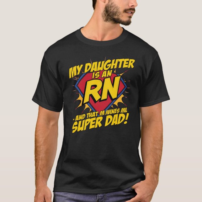 Camiseta My Daughter Is an Attorney and That Makes Me Super (Frente)