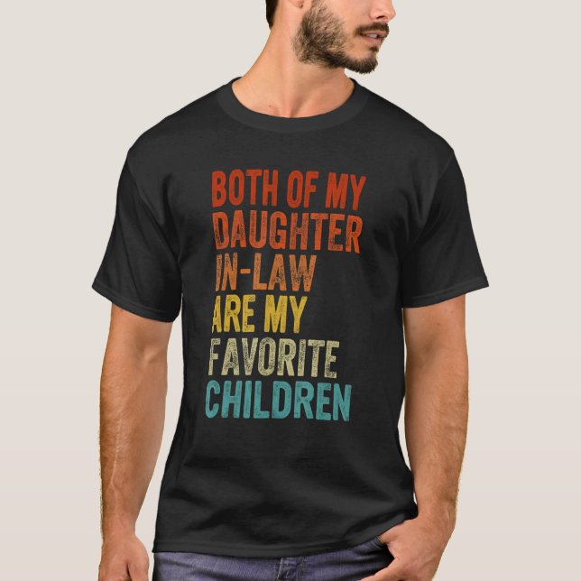 Camiseta My Daughters In Law Are My Favorite Children Mothe (Frente)