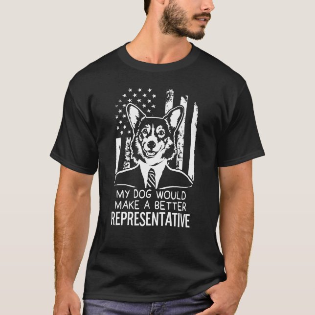 Camiseta My Dog Better Representative Election Corgi (Frente)