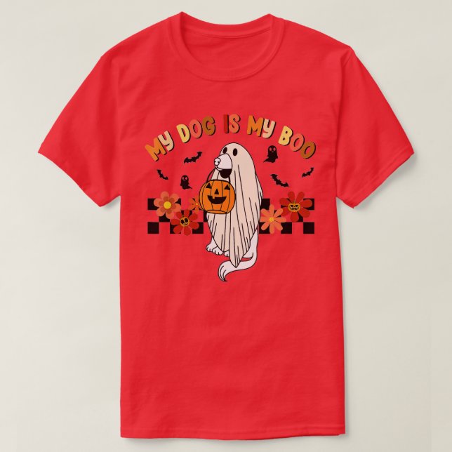 Camiseta My Dog Is Boo Funny Dog Owner Boo Ghost Lover Hall (Frente do Design)