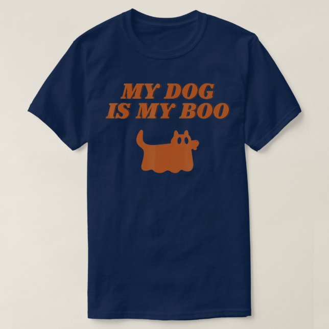 Camiseta My Dog Is Boo Funny Dog Owner Boo Ghost Lover Hall (Frente do Design)