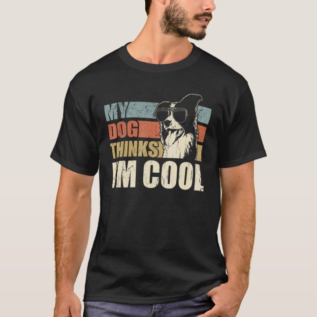 Camiseta My Dog Thinks I'm Cool Border Collie   Retro Dad M (Frente)