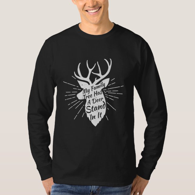 Camiseta My Family Tree Has A Deer Stand In It Hunting Hunt (Frente)