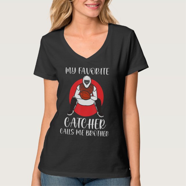 Camiseta My Favorite Baseball Catcher Calls Me Brother Chee (Frente)