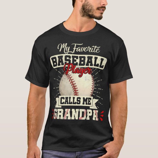 Camiseta My Favorite Baseball Player Calls Me Grandpa Fathe (Frente)