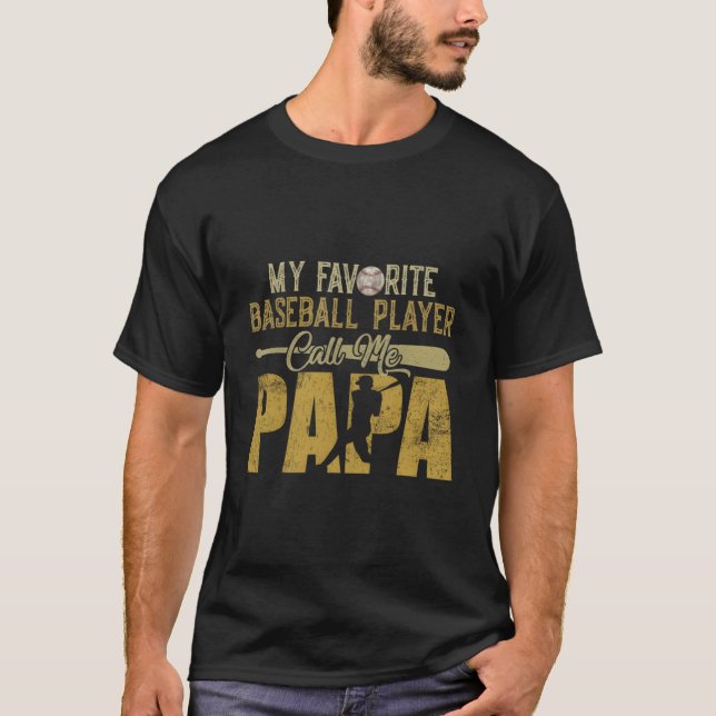Camiseta My Favorite Baseball Player Calls Me Papa (Frente)