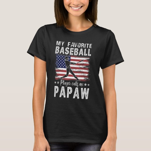 Camiseta My Favorite Baseball Player Calls Me Papaw America (Frente)