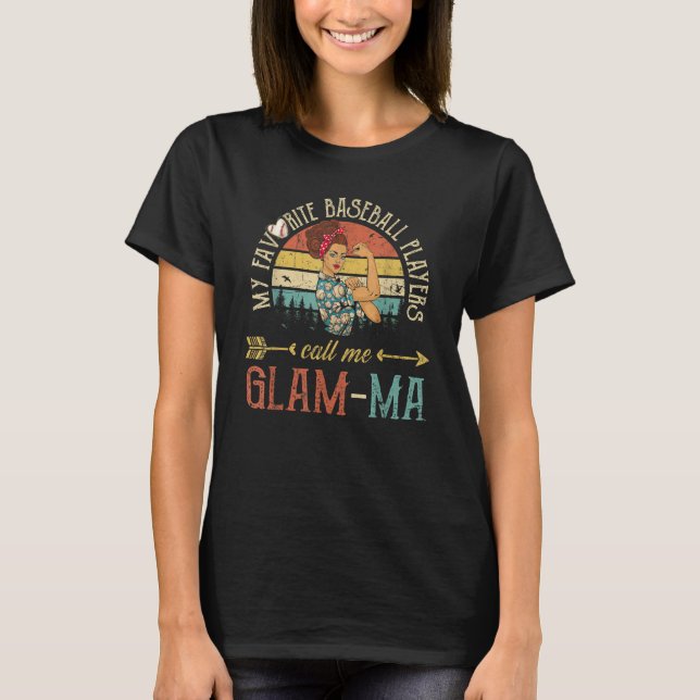 Camiseta My Favorite Baseball Players Call Me Glam ma Women (Frente)
