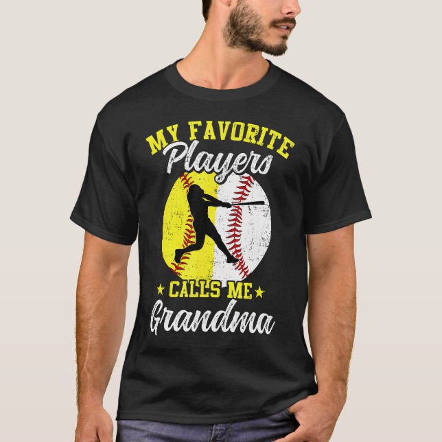 Camiseta My Favorite Baseball Softball Players Calls Me Gra (Frente)