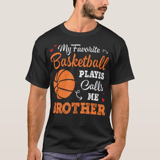 Camiseta My Favorite Basketball Player Calls Me Brother Bal (Frente)