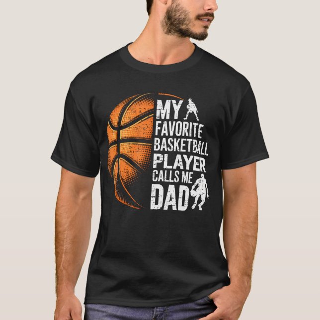 Camiseta My Favorite Basketball Player Calls Me Dad Father' (Frente)