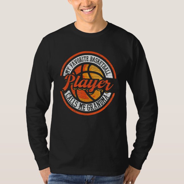 Camiseta My Favorite Basketball Player Calls Me Grandma 3 (Frente)