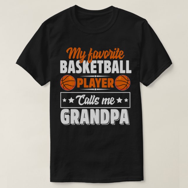 Camiseta My Favorite Basketball Player Calls Me Grandpa Cut (Frente do Design)