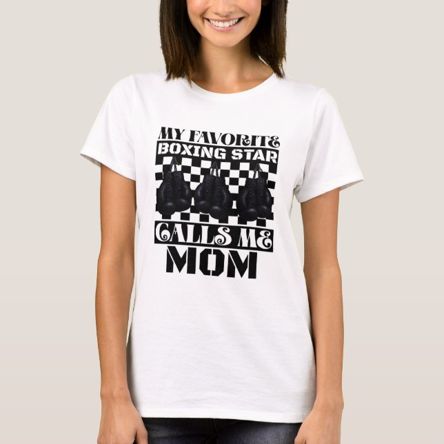 Camiseta my favorite boxing star calls me mom (Frente)