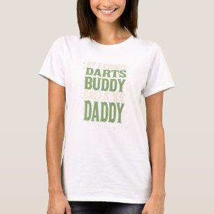 Camiseta My Favorite Buddy Darts Daddy Dart Board Dad Hobby