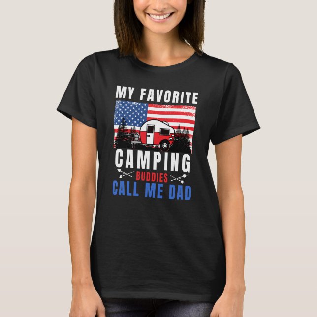 Camiseta My Favorite Camping Buddies Call Me Dad Camping Da (Frente)