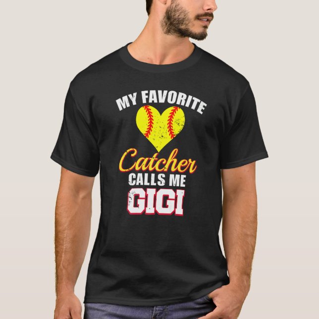 Camiseta My Favorite Catcher Calls Me Gigi Catcher Softball (Frente)