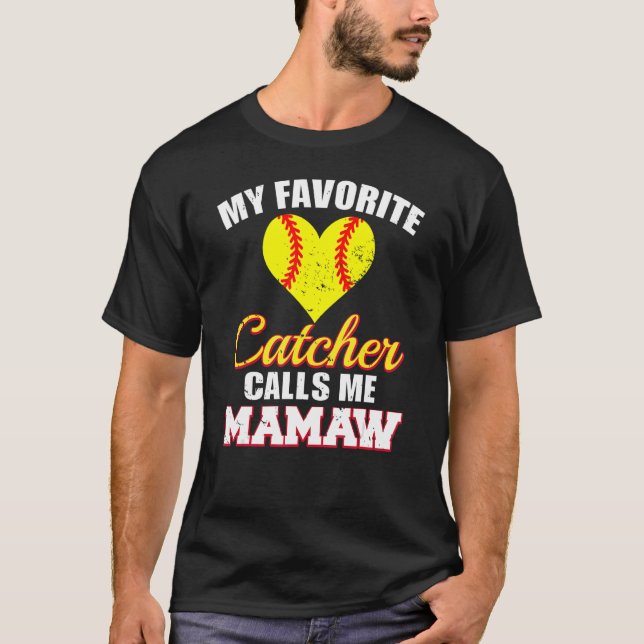 Camiseta My Favorite Catcher Calls Me Mamaw Catcher Softbal (Frente)