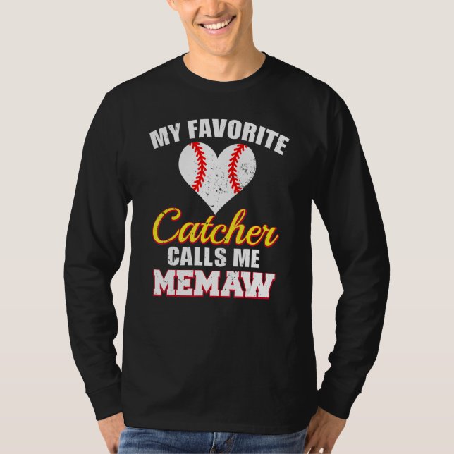 Camiseta My Favorite Catcher Calls Me Memaw Catcher Basebal (Frente)