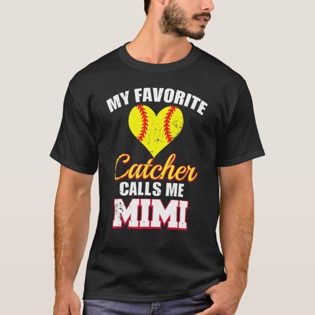 Camiseta My Favorite Catcher Calls Me Mimi Catcher Softball (Frente)