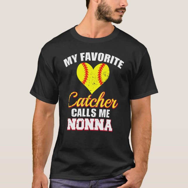 Camiseta My Favorite Catcher Calls Me Nonna Catcher Softbal (Frente)