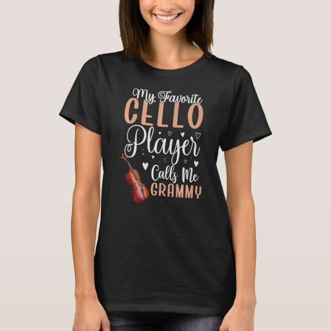 Camiseta My Favorite Cello player calls me Grandma Cute  1 (Frente)