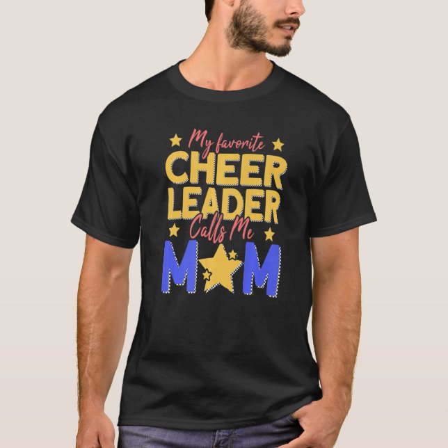 Camiseta My Favorite Cheerleader Calls Me Mom Cheer Mom (Frente)