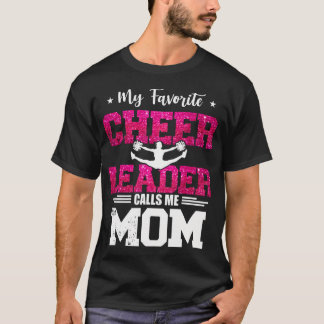 Camiseta My Favorite Cheerleader Calls Me Mom Mothers Day