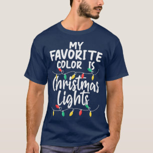 Camiseta My Favorite Color Is Christmas Lights Xmas Happy H