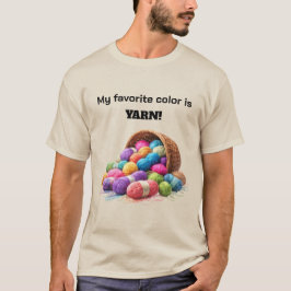 Camiseta My Favorite Color Is Yarn