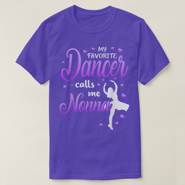 Camiseta My Favorite Dancer Calls Me Nonna Dance Grandma Gr (Frente do Design)